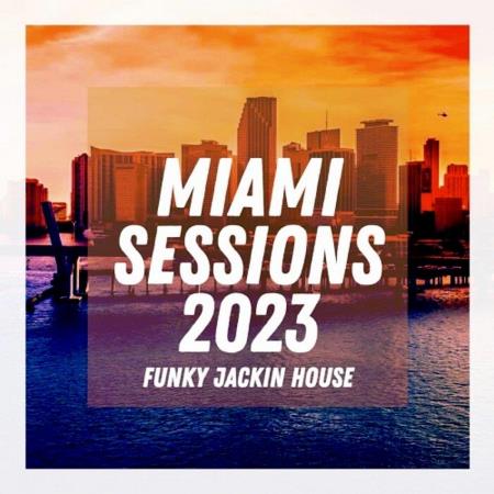 VA | Miami Sessions 2023 (2023) MP3