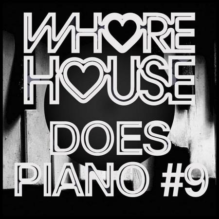 VA | Whore House Does Piano #9 (2023) MP3