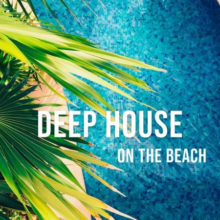 VA | Deep House On The Beach (2023) MP3