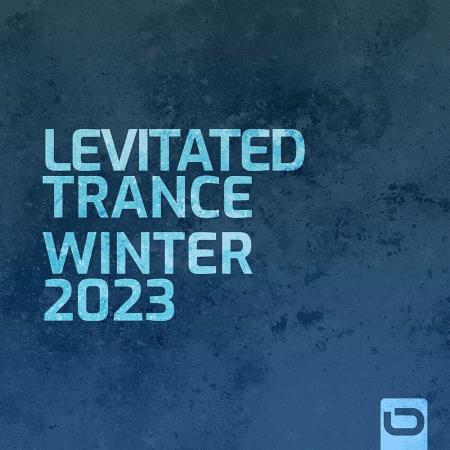 VA | Levitated Trance - Winter 2023 (2023) MP3