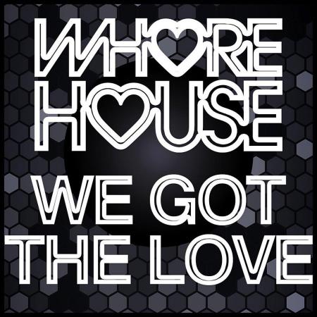 VA | Whore House We Got The Love (2023) MP3