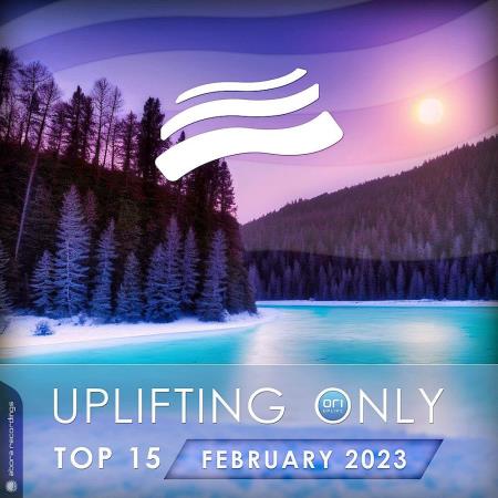 VA | Uplifting Only Top 15: February 2023 (Extended Mixes) (2023) MP3