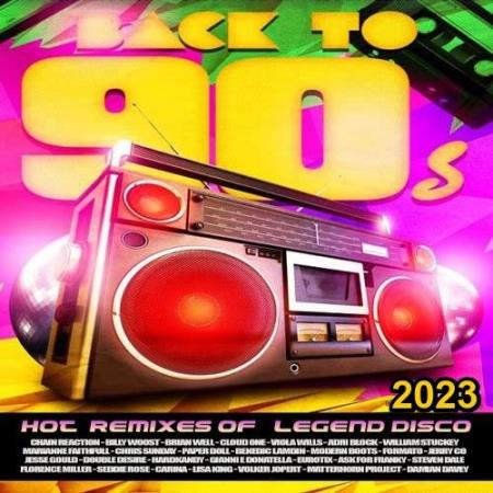 VA | Back To 90S: Hot Remixes (2023) MP3