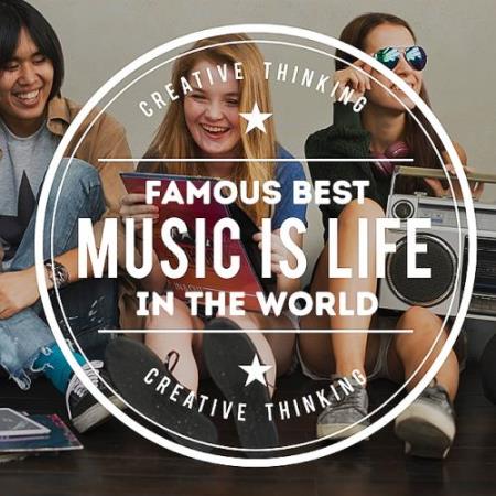VA | Famous Best In The World - Music Is Life (2023) MP3