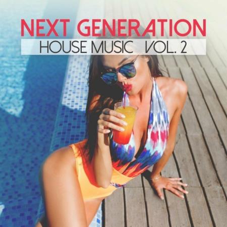 VA | Next Generation House Music Vol. 2 (2023) MP3