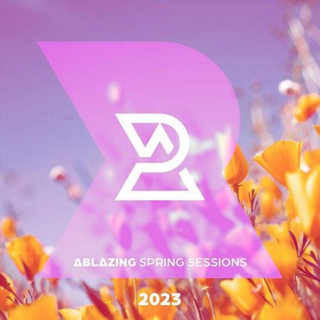 VA | Ablazing Spring Sessions 2023 (2023) MP3