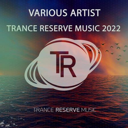 VA | Trance Reserve Music 2022 (2023) MP3