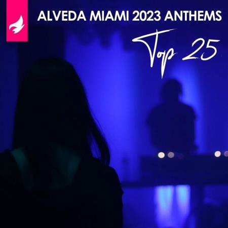 VA | Alveda Miami 2023 Anthems - Top 25 (2023) MP3