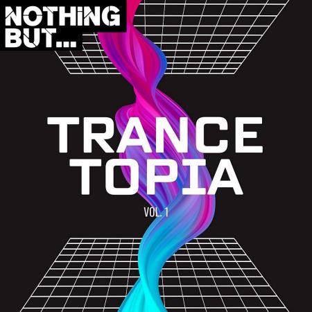 VA | Nothing But... Trancetopia Vol 01 (2023) MP3