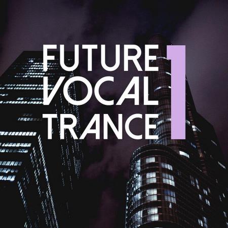 VA | Future Vocal Trance Vol 1 (2023) MP3