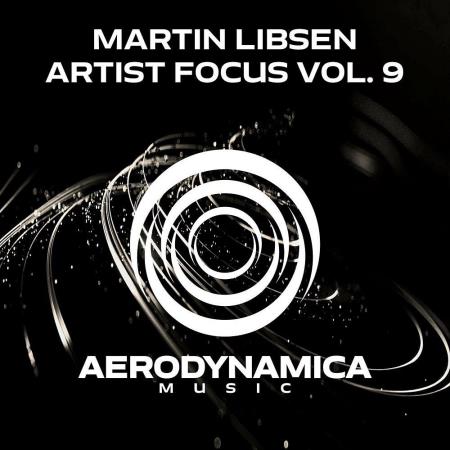 VA | Martin Libsen - Artist Focus Vol 9 (2023) MP3