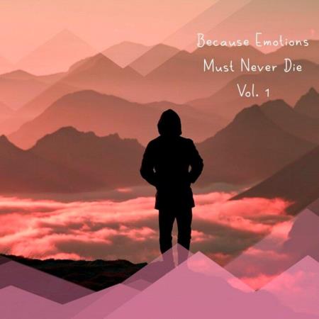 VA | SounEmot - Because Emotions Must Never Die Vol 1 (2023) MP3