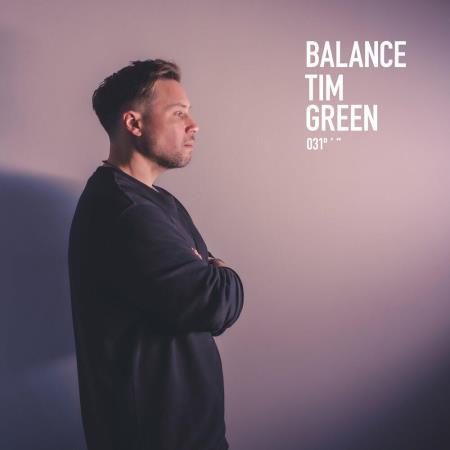 VA | Tim Green - Balance 031 (2023) MP3