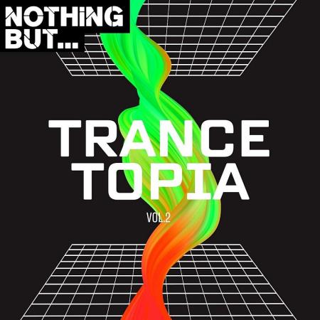 VA | Nothing But... Trancetopia Vol 02 (2023) MP3