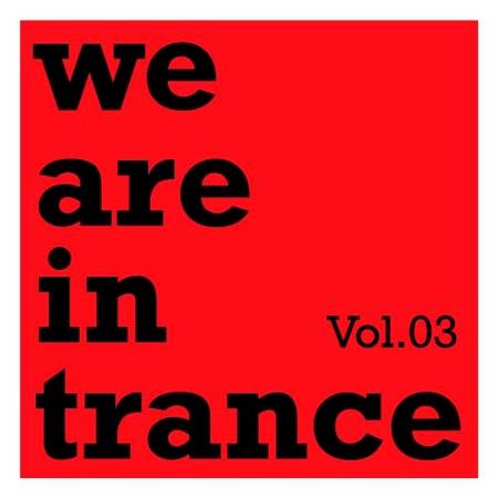 VA | We Are In Trance Vol 3 (2023) MP3