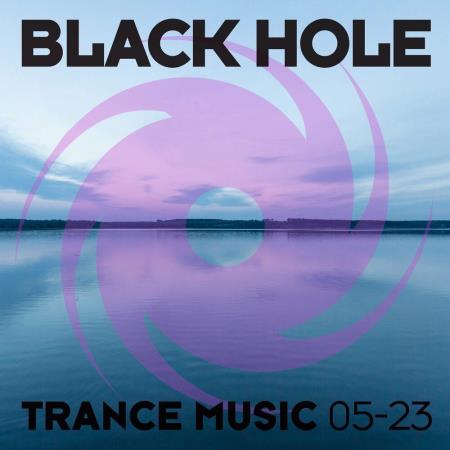 VA | Black Hole Trance Music 05-23 (2023) MP3