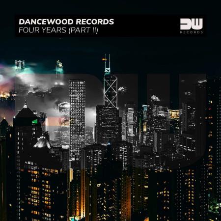 VA | Dancewood Records - Four Years (Part II) (2023) MP3