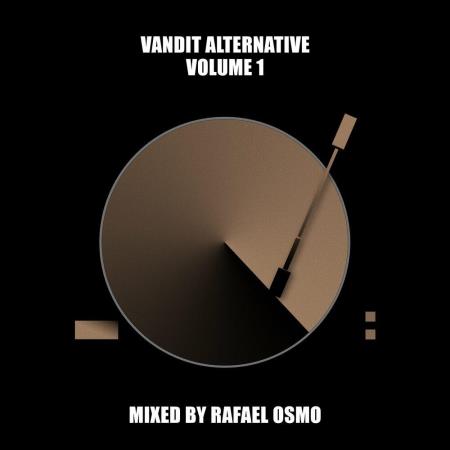 VA | VANDIT Alternative Vol 1 (Mixed by Rafael Osmo) (2023) MP3