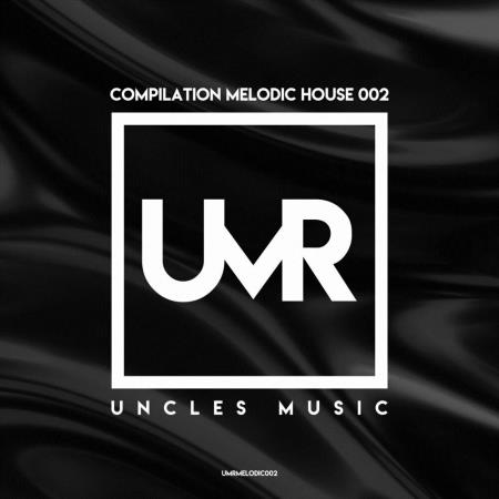 VA | Uncles Music "Compilation Melodic House 002" (2023) MP3