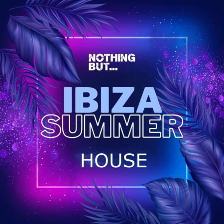 VA | Nothing But... Ibiza Summer House (2023) MP3