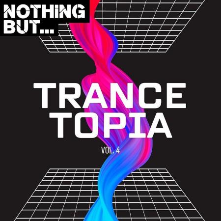 VA | Nothing But... Trancetopia Vol 04 (2023) MP3