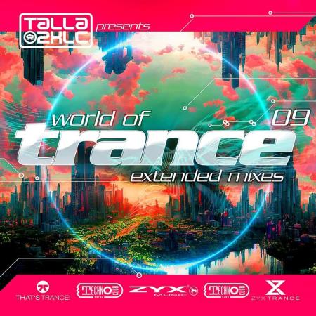 VA | Talla 2XLC pres. World Of Trance 09 (Extended Mixes) (2023) MP3