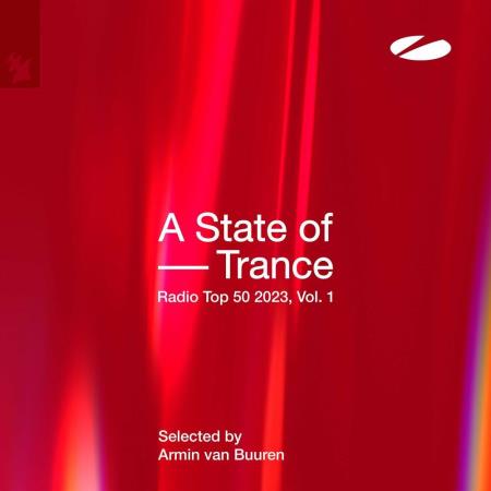 VA | A State Of Trance Radio Top 50 - 2023, Vol 1 (Selected by Armin V