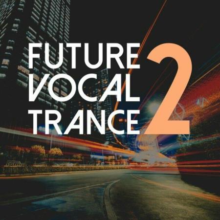 VA | Future Vocal Trance Vol 2 (2023) MP3
