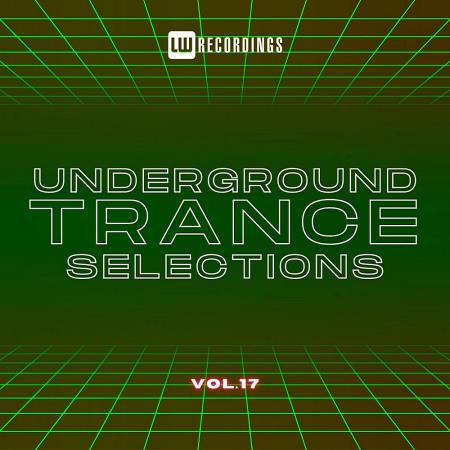 VA | Underground Trance Selections, Vol. 17 (2023) MP3