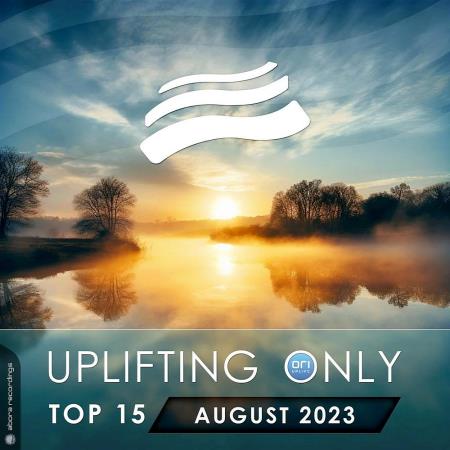 VA | Uplifting Only Top 15: August 2023 (Extended Mixes) (2023) MP3