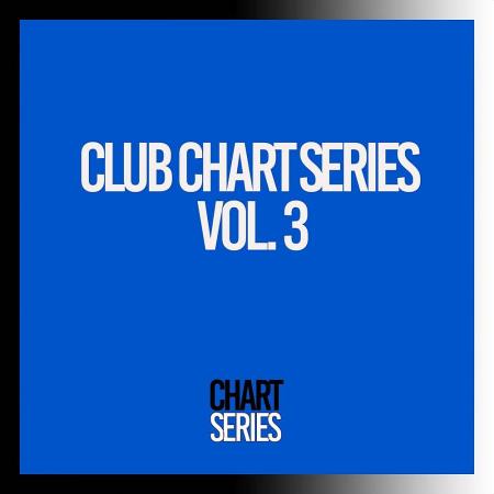 VA | Club Chart Series, Vol 3 (2023) MP3