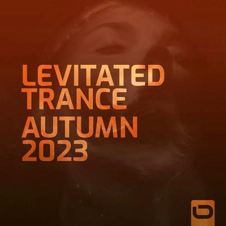 VA | Levitated Trance - Autumn 2023 (2023) MP3