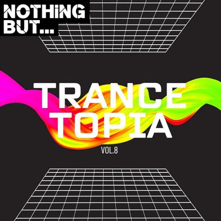 VA | Nothing But... Trancetopia Vol 08 (2023) MP3