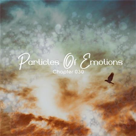 VA | Particles Of Emotions Chapter 030 (2023) MP3