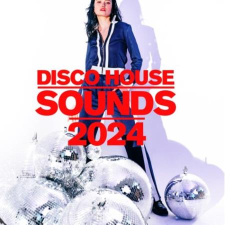 VA | Disco House Sounds 2024 (2023) MP3