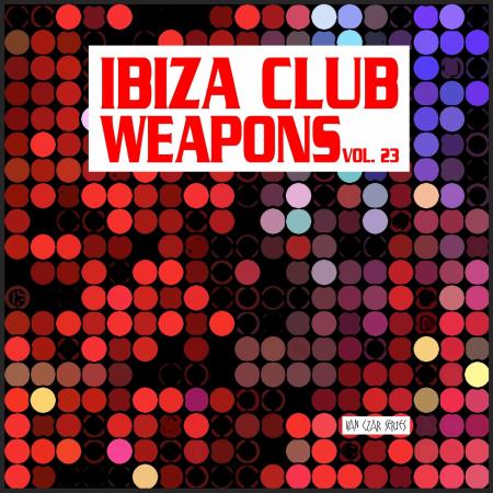 VA | Ibiza Club Weapons Vol. 23 (2023) MP3