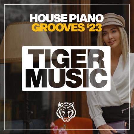 VA | House Piano Grooves 2023 (2023) MP3