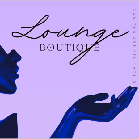 VA | Lounge Boutique, Vol. 3 (2023) MP3