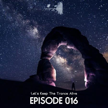 VA | Episode #016 Let's Keep The Trance Alive (Mixed by SounEmot) (202