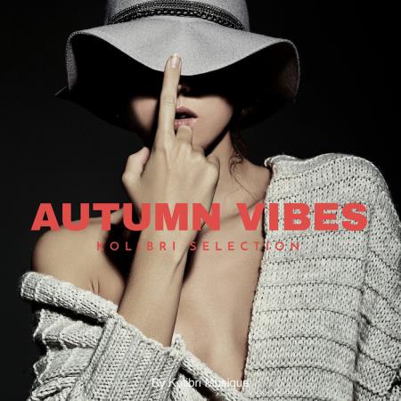 VA | Kolibri Autumn Vibes Selection (2023) MP3