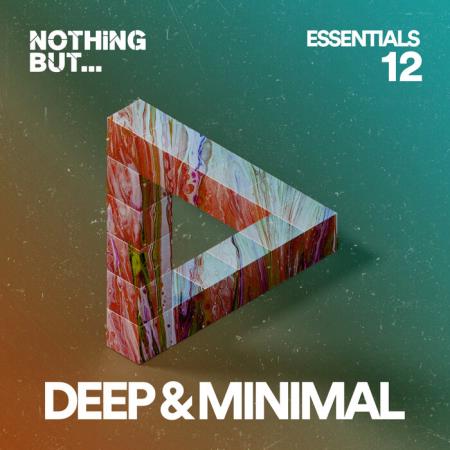 VA | Nothing But... Deep & Minimal Essentials, Vol. 12 (2023) MP3