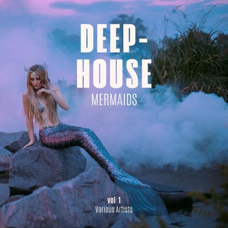 VA | Deep-House Mermaids, Vol. 1 (2023) MP3
