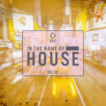 VA | In the Name of House, Vol. 59 (2023) MP3