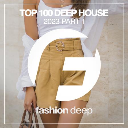 VA | Top 100 Deep House 2023 Part 1 (2023) MP3