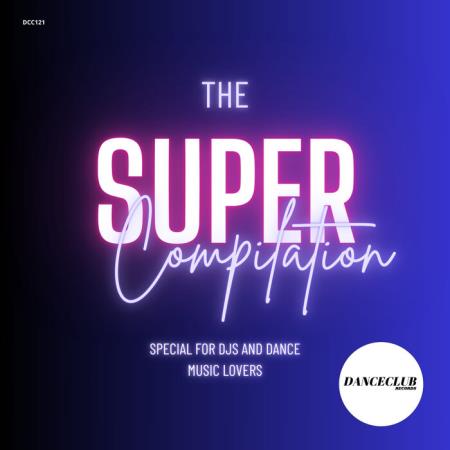 VA | DanceClub - The Super Compialtion (2023) MP3