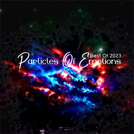 VA | Particles of Emotions: Best of 2023 (Mixed by Domsky Trance) (202