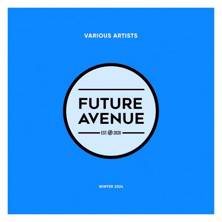VA | Future Avenue - Winter 2024 (2024) MP3