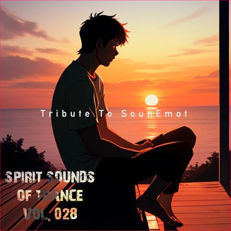 VA | SounEmot - Spirit Sounds Of Trance Vol 28 (Tribute to Sounemot) (