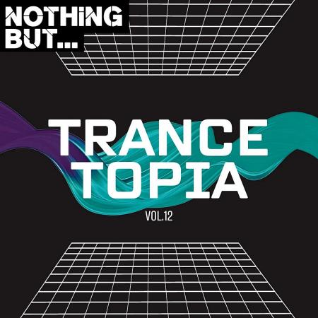 VA | Nothing But... Trancetopia Vol 12 (2024) MP3