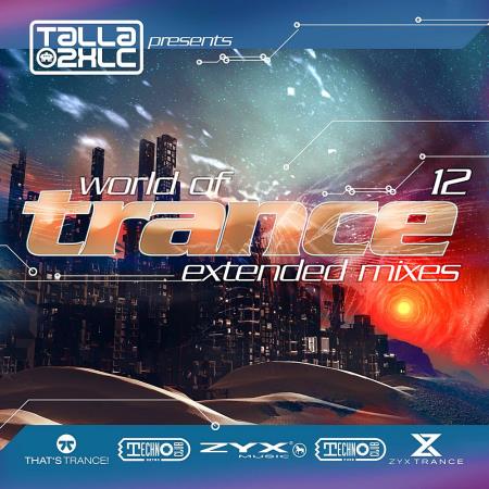VA | Talla 2XLC pres. World Of Trance 12 (Extended Mixes) (2024) MP3